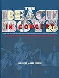 The Beach Boys in Concert: The Ultimate History of America's Band on Tour and Onstage by 