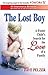 The Lost Boy: A Foster Child's Search for the Love of a Family by Dave Pelzer