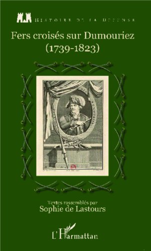 Fers croisés sur Dumouriez, 1739-1823