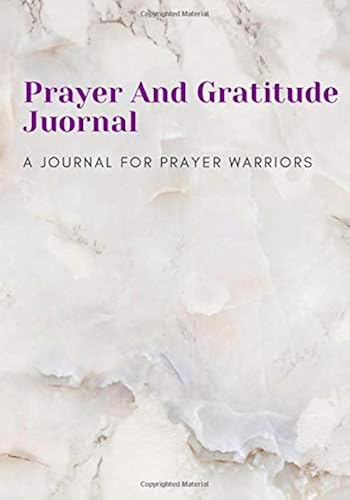 Download Prayer And Gratitude Journal: A Journal For Prayer Warriors PDF