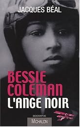 Bessie Coleman, l'ange noir