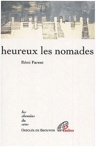 Heureux les nomades
