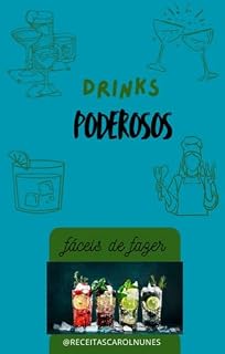 Livro Drinks fáceis e sofisticados – receitas refrescantes, criativas e irresistíveis para brindar e celebrar cada momento