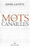 Mots Canailles (Les) (Humour) (French Edition) by 