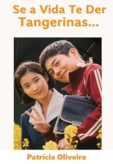 Livro Se a vida te der Tangerinas. : Adaptado da série.