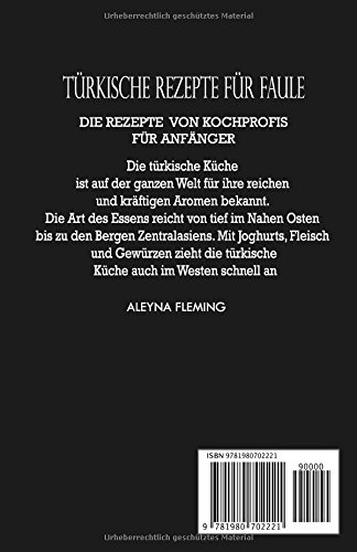 [- Türkische Rezepte für Faule: Die Rezepte von Kochprofis für Kochanfänger -]