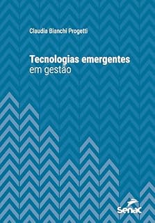 Livro Tecnologias emergentes em gestão (Série Universitária)