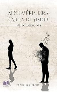 Livro Minha Primeira Carta de Amor – Declarações