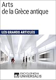 Image de Arts de la Grèce antique (Les Grands Articles d'Universalis) (French Edition)