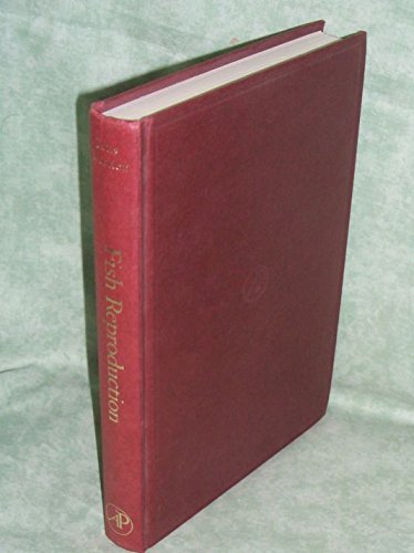 Fish Reproduction: Strategies and Tactics Fish Reproduction: Strategies and Tactics