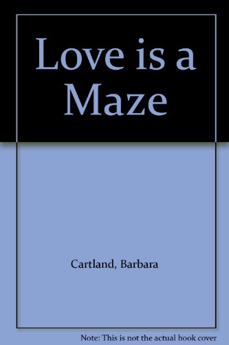 Love is a Maze