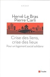 Crise des liens, crise des lieux