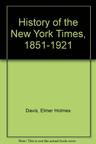 History of the New York Times, 1851-1921