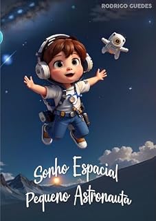 Livro Sonho Espacial - Pequeno Astronauta