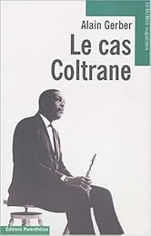 Le  cas Coltrane