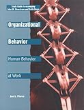 Organizational Behavior : Human Behavior at Work, Steiner, George A. and Steiner, John F., 0070465126