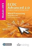 Image de ECDL Advanced Syllabus 2.0 Module AM3 Word Processing Using Word 2010