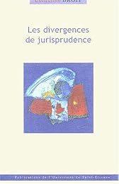 Les  divergences de la jurisprudence