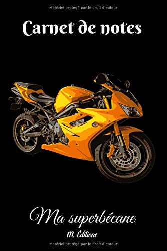 Ma Super Becane Moto Humour Motards Cadeau Pour Passionne De Moto Saint Valentin Fetes Anniversaires Pot De Depart Collegue 1 Pages Lignees French Edition Editions M Amazon Com Books