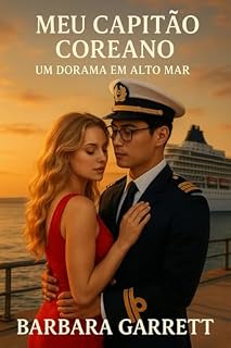 Livro Meu Capitão Coreano: Um Dorama em Alto Mar