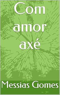 Livro Com amor axé (Meu amor axé Livro 1)