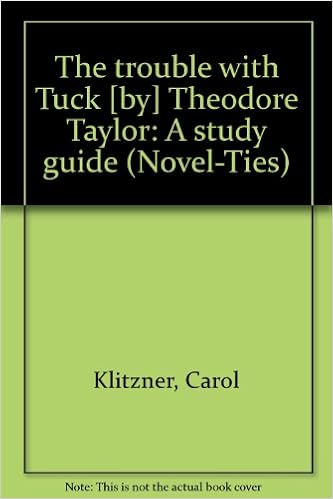 The Trouble With Tuck By Theodore Taylor A Study Guide -