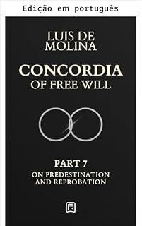 Livro Concordia do livre-arbítrio - 7 (Concórdia do livre-arbítrio Livro 4)