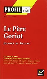 "Le Père Goriot", 1835, Honoré de Balzac