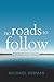 No Roads to Follow: Kayaking the Great Lakes Solo