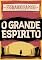 Livro O GRANDE ESPÍRITO (RAPOSOVERSO)