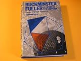 Buckminster Fuller;: At home in the universe