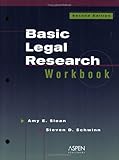 Basic Legal Research, Sloan, Amy E. and Schwinn, Steven, 0735550379