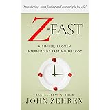 Z-FAST: A Simple, Proven Intermittent Fasting Method