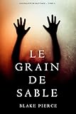 Image de Le Grain de Sable (Une Enquête de Riley Paige — Tome 11) (French Edition)