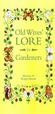 Old Wives' Lore for Gardeners by