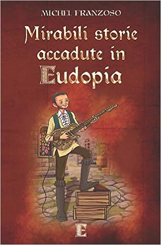 Michel Franzoso - Mirabili storie accadute in Eudopia (2019)