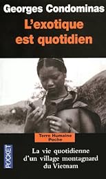 L' exotique est quotidien