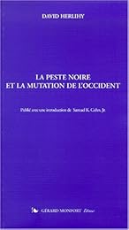 La  peste noire et la mutation de l'Occident