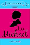 Front cover for the book Lo, Michael! by Grace Livingston Hill