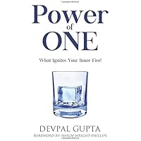 Power of One: What Ignites Your Inner Fire!