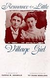 Romance of a Little Village Girl (Pasó Por Aquí Series in the Nuevomexicano Literary Heritage) by 