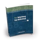 The Veterinary Fee Reference, Seventh Edition, , 1583261559