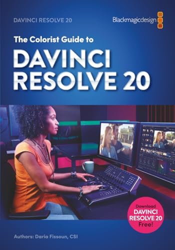 The Beginner's Guide to DaVinci Resolve 20: Roberts, Chris, Hall