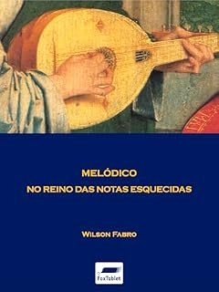 Livro Melódico no reino das notas esquecidas