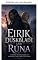 Livro Eirik Duskblade e Rúna - Uma portadora de runas caçada e um jarl desonrado se encontram (Romance nórdico Livro 5)
