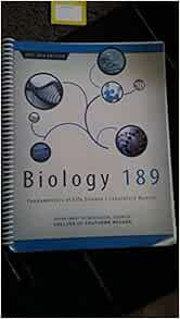 Biology 189 Fundamentals of Life Science Biology Laboratory Manual College of Southern Nevada ...
