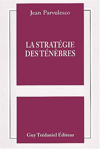 La  stratégie des ténèbres