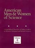 American Men and Women of Science, , 0787673927