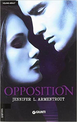 Jennifer L. Armentrout - Lux 05. Opposition (2018)