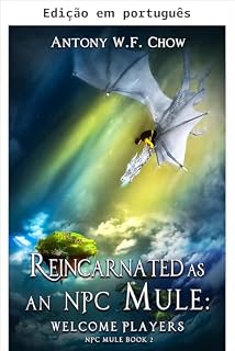 Livro Reencarnado como um NPC mula: Bem-vindos, jogadores (Mula NPC Livro 2)